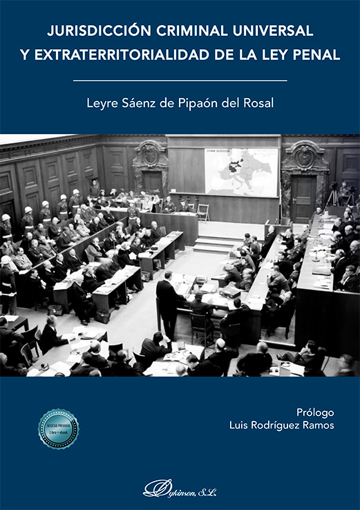 Jurisdicción criminal universal y extraterritorialidad de la ley penal