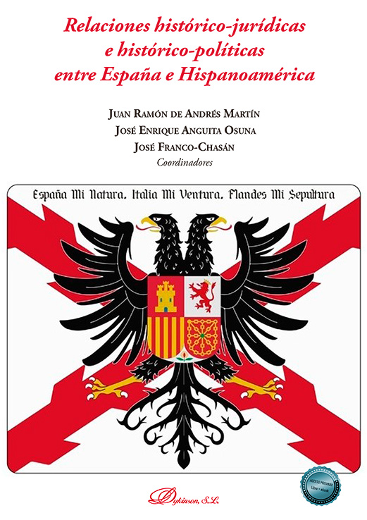 Relaciones histórico-jurídicas e histórico-políticas entre España e Hispanoamérica