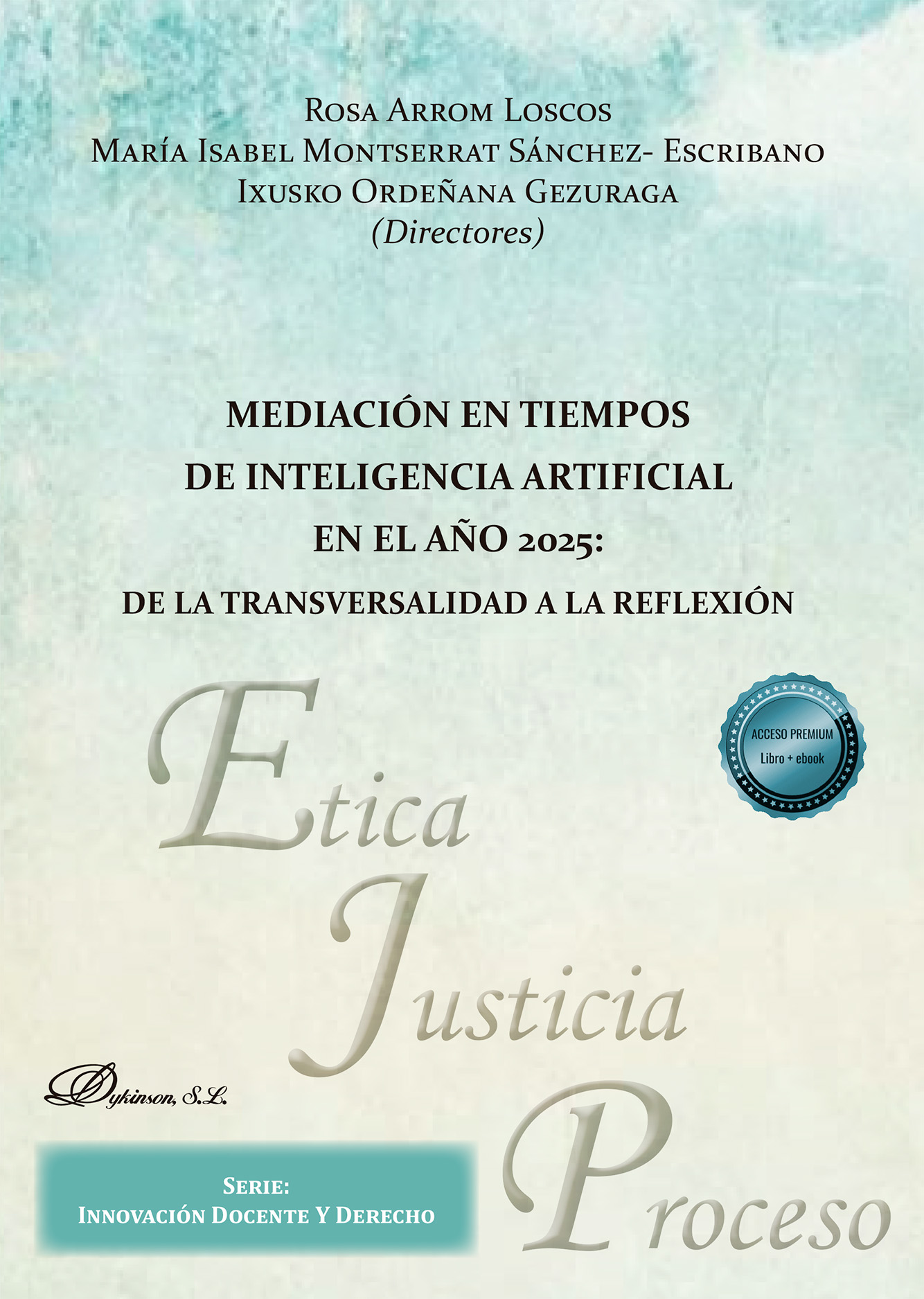 Mediación en tiempos de inteligencia artificial en el año 2025: de la transversalidad a la reflexión