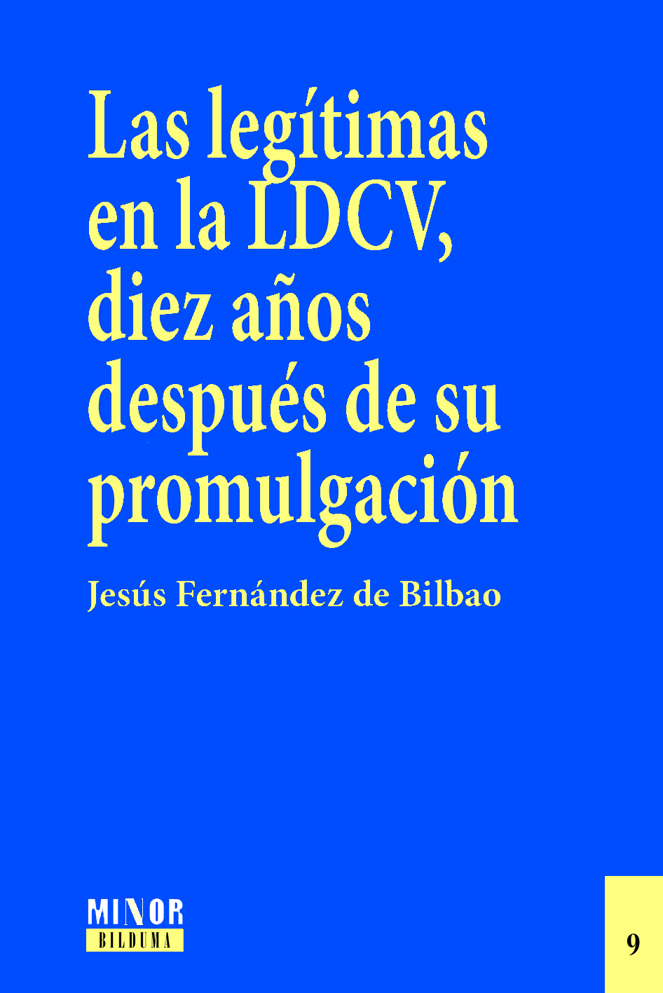 Las legítimas en la LDCV, diez años después de su promulgación
