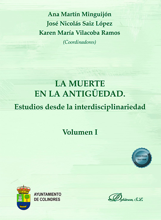 La muerte en la antigüedad. Estudios desde la interdisciplinariedad. Tomo I
