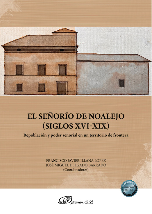 El señorío de Noalejo. Siglos XVI-XIX