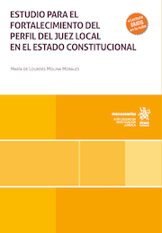 Estudio para el fortalecimiento del perfil del juez local en el estado Constitucional