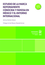 Estudio de la marca notoriamente conocida y famosa en México y el entorno internacional