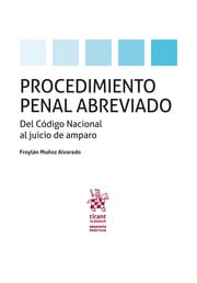 Procedimiento penal abreviado. Del Código Nacional al juicio de amparo