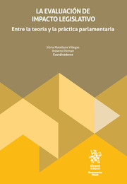 La evaluación de impacto legislativo: entre la teoría y la práctica parlamentaria