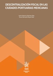 Descentralización Fiscal en las Ciudades Portuarias Mexicanas