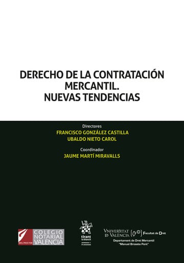 Derecho de la contratación mercantil. Nuevas tendencias