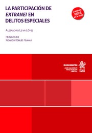 La participación de extranei en delitos especiales