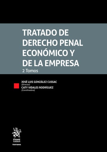 Tratado de Derecho Penal Económico y de la Empresa 2 Tomos