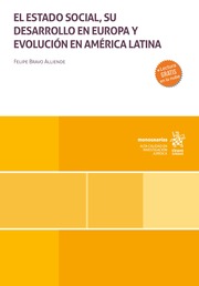 El Estado social, su desarrollo en Europa y evolución en América Latina