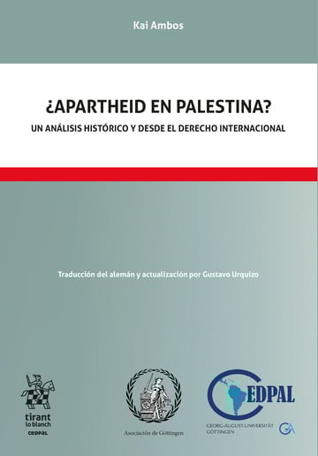 ¿Apartheid en Palestina? Un análisis histórico y de Derecho internacional