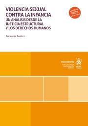 Violencia sexual contra la infancia. Un análisis desde la justicia estructural y los derechos humanos