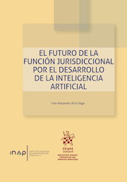 El futuro de la función jurisdiccional por el desarrollo de la inteligencia artificial