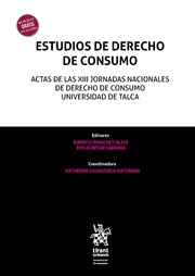 Estudios de Derecho de Consumo. Actas de las XIII Jornadas Nacionales de Derecho de Consumo