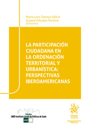La participación ciudadana en la ordenación territorial y urbanística: perspectivas iberoamericanas