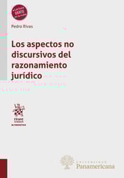 Los aspectos no discursivos del razonamiento jurídico