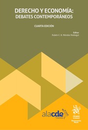 Derecho y economía: debates contemporáneos. Cuarta Edición