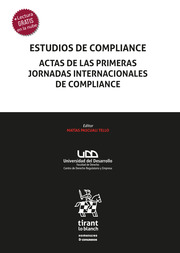 Estudios de Compliance. Primeras Jornadas Internacionales de Compliance