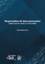 Responsables de Datos Personales. Análisis de las Leyes N° 19.628 y 21.719 y el RGPD