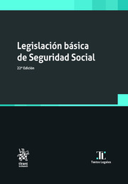 Legislación básica de Seguridad Social 22ª Edición