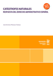 Catástrofes naturales: Respuesta del derecho administrativo español