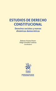 Estudios de Derecho Constitucional: Derechos sociales y nuevas dinámicas democráticas
