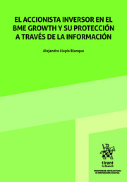 El accionista inversor en el BME Growth y su protección a través de la información