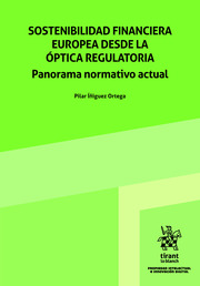 Sostenibilidad financiera europea desde la óptica regulatoria: Panorama normativo actual
