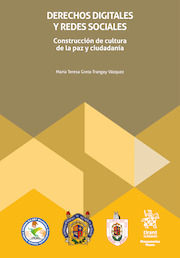 Derechos digitales y redes sociales. Construcción de cultura de paz y ciudadanía