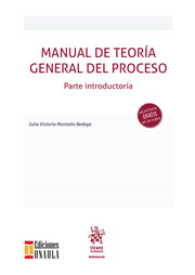 Manual de Teoría General del Proceso. Parte Introductoria