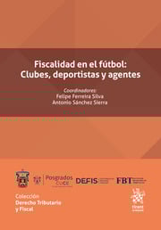 Fiscalidad en el fútbol: Clubes, deportistas y agentes