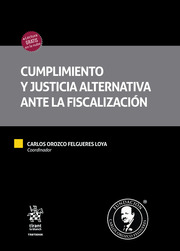 Cumplimiento y justicia alternativa ante la fiscalización