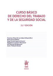 Curso básico de Derecho del Trabajo y de la Seguridad Social (21ª Edición)