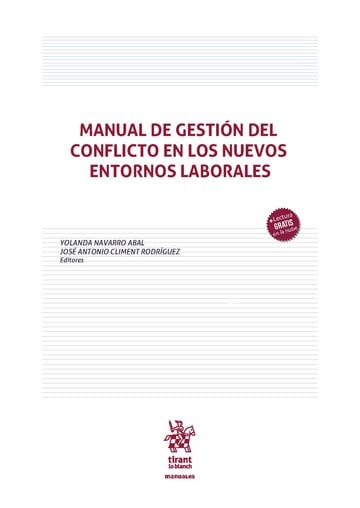 Manual de gestión del conflicto en los nuevos entornos laborales
