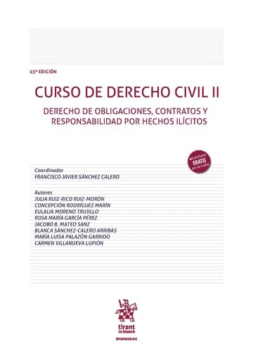 Curso de Derecho Civil II. Derecho de obligaciones, contratos y responsabilidad por hechos ilícitos (13ª Edición)