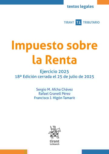 Impuesto sobre la Renta. Ejercicio 2025 18ª Edición cerrada el 25 de julio de 2025