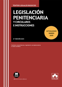 Legislación Penitenciaria y Circulares e Instrucciones (9ª Edición) 2025
