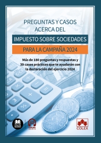 Preguntas y casos acerca del Impuesto sobre sociedades para la campaña 2024