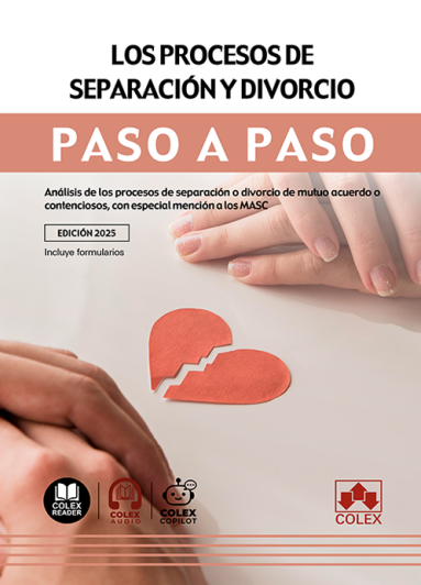 Los procesos de separación y divorcio. Paso a paso