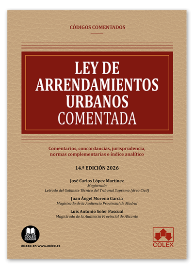 Ley de Arrendamientos Urbanos - Código comentado (14ª Edición)