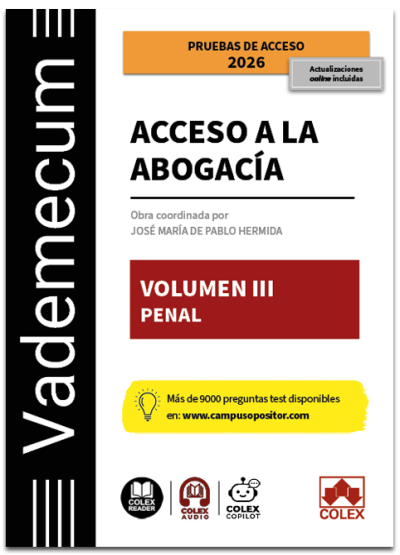 Vademecum Acceso a la abogacía. Volumen III. Parte específica penal (6ª Edición) 2026