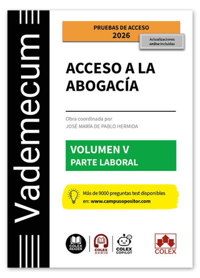 Vademecum Acceso a la abogacía. Volumen V. Parte específica laboral (6ª Edición) 2026