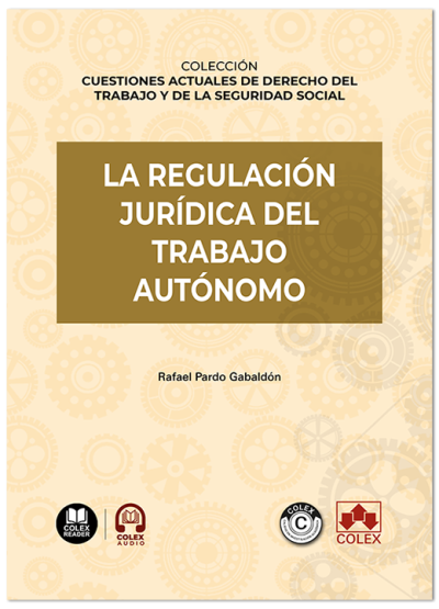 La regulación jurídica del trabajo autónomo