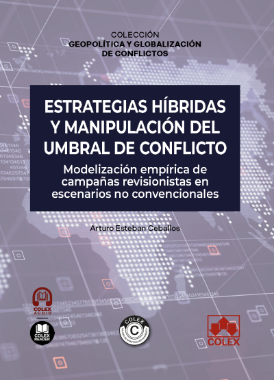 Estrategias híbridas y manipulación del umbral de conflicto