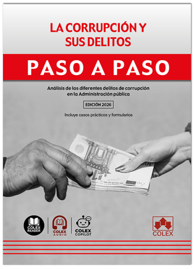 La corrupción y sus delitos. Paso a paso