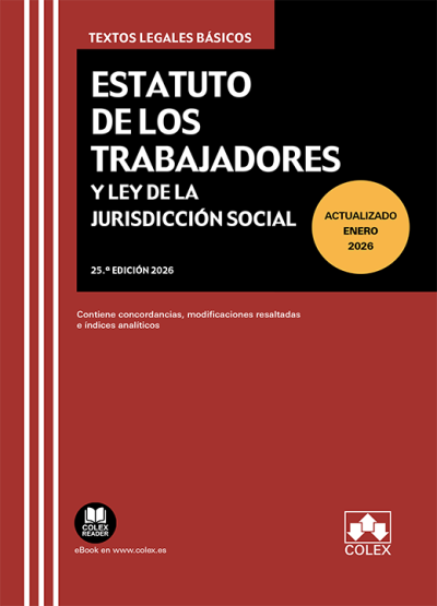 Estatuto de los Trabajadores y la ley de la Jurisdicción Social (25ª Edición) 2026