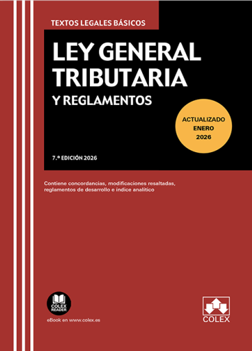 Ley General Tributaria y reglamentos (7ª Edición) 2026