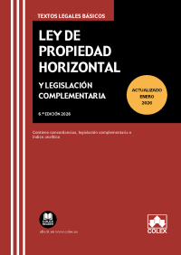 Ley de propiedad horizontal y legislación complementaria (6ª Edición) 2026