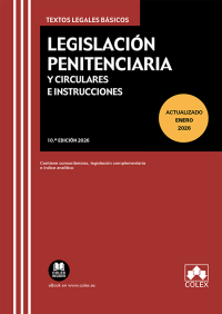 Legislación Penitenciaria y Circulares e Instrucciones (10ª Edición) 2026